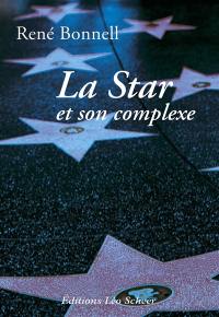 La star et son complexe