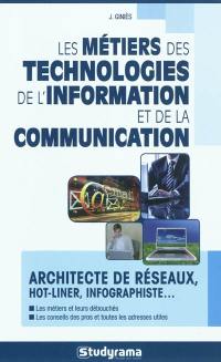 Les métiers des technologies de l'information et de la communication