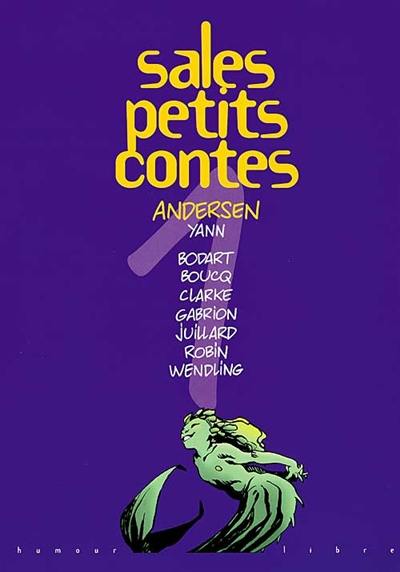 Sales petits contes. Vol. 1. Andersen