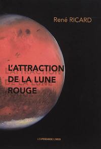 L'attraction de la lune rouge