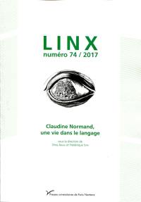 Linx, n° 74. Claudine Normand, une vie dans le langage