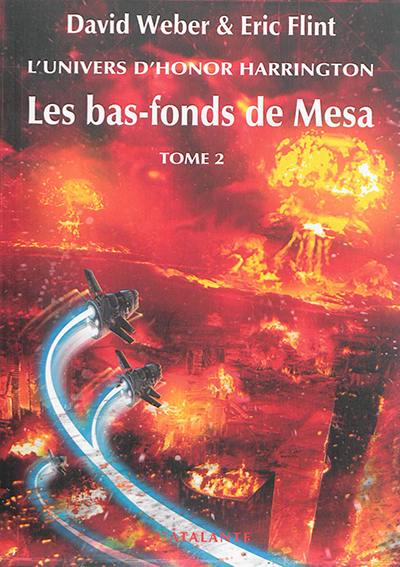 Les bas-fonds de Mesa : l'univers d'Honor Harrington. Vol. 2