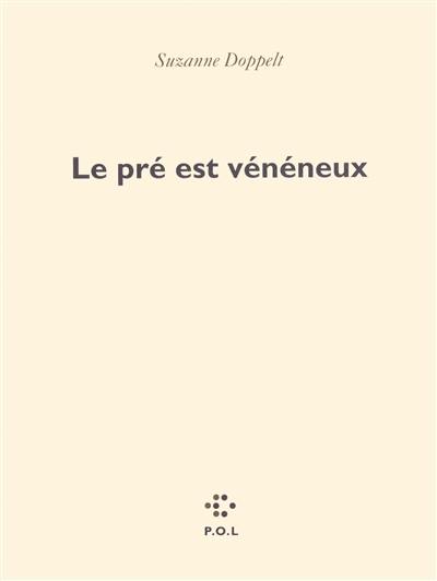 Le pré est vénéneux