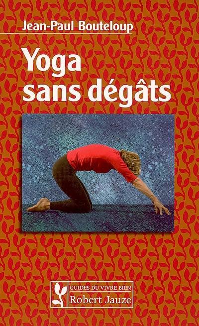 Yoga sans dégâts