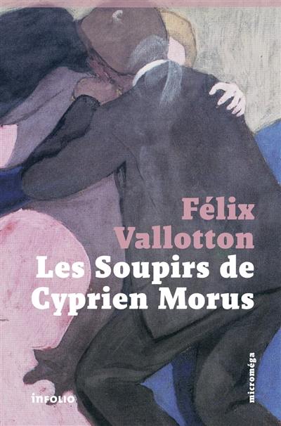 Les soupirs de Cyprien Morus