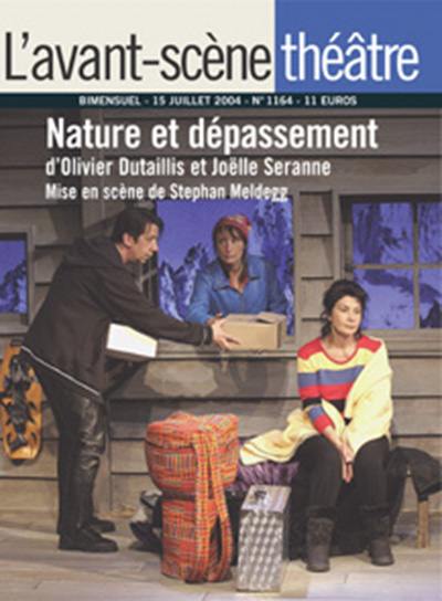 Avant-scène théâtre (L'), n° 1164. Nature et dépassement