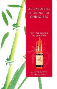 Les baguettes de divination chinoises : pour des conseils au quotidien