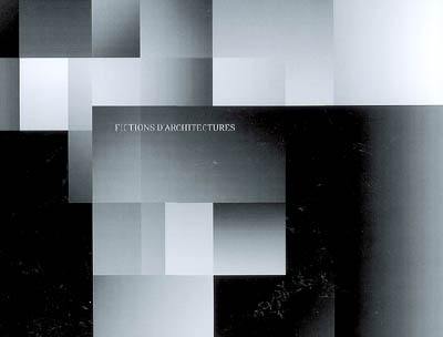 Fictions d'architectures