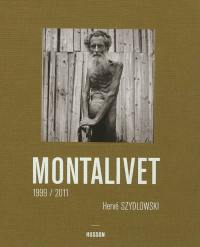 Montalivet : 1999-2011