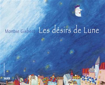 Les désirs de Lune