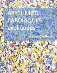 Arythmies cardiaques expliquées