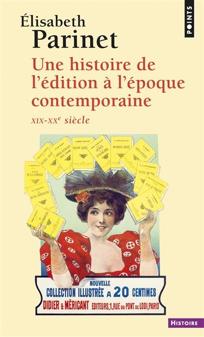 Une histoire de l'édition à l'époque contemporaine