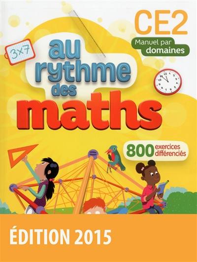 Maths CE2 : manuel par domaines Maths CE2 : manuel par domaines
