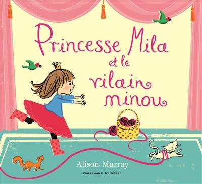 Princesse Mila et le vilain minou