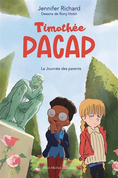 Timothée Pacap. Vol. 3. La journée des parents