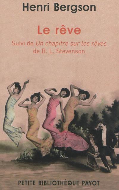 Le rêve. Un chapitre sur les rêves