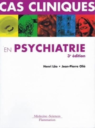 Cas cliniques en psychiatrie