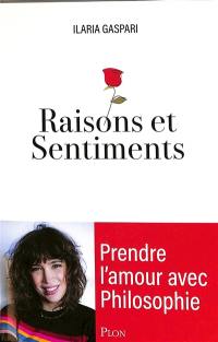 Raisons et sentiments : prendre l'amour avec Philosophie