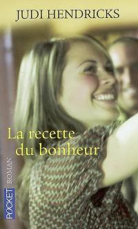 La recette du bonheur