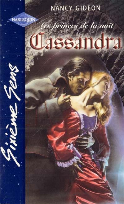 Les princes de la nuit. Vol. 3. Cassandra