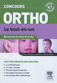 Concours ortho : le tout-en-un : épreuves écrites et orales