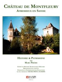 Château de Montfleury : Avressieux en Savoie : histoire et patrimoine