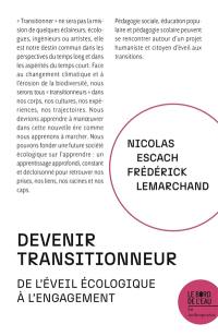 Devenir transitionneur : de l'éveil écologique à l'engagement