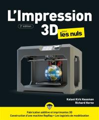 L'impression 3D pour les nuls