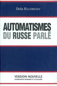 Automatismes du russe parlé : enseignement audio-oral pour les étudiants de langue française niveau moyen