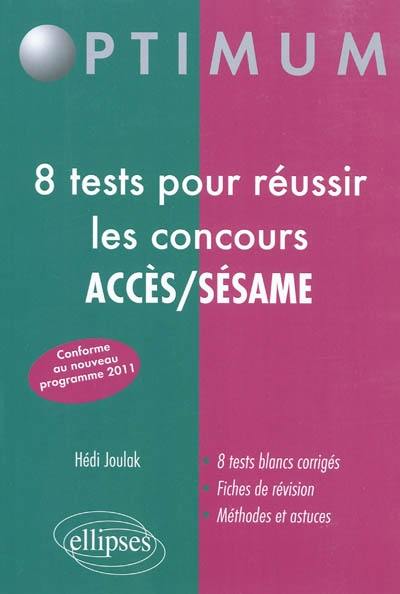 8 jours pour réussir les concours Accès-Sésame