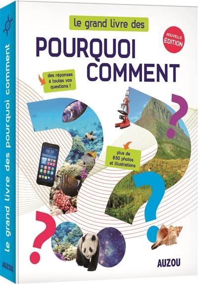 Le grand livre des pourquoi-comment