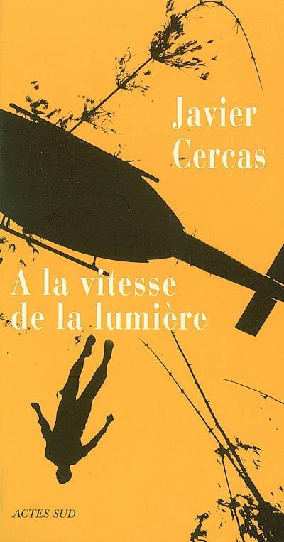 A la vitesse de la lumière