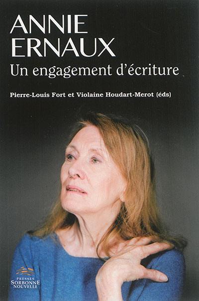 Annie Ernaux : un engagement d'écriture