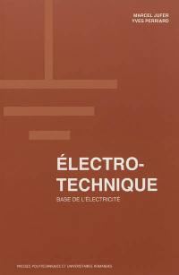 Electrotechnique : base de l'électricité