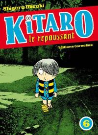 Kitaro le repoussant. Vol. 6