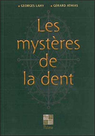 Les mystères de la dent