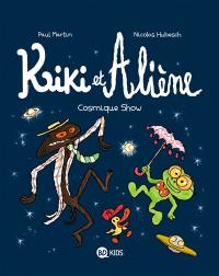 Kiki et Aliène. Vol. 6. Cosmique show