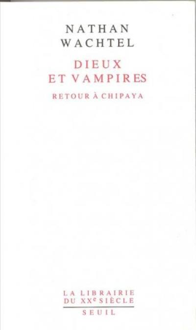 Dieux et vampires : retour à Chipaya