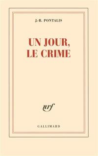 Un jour, le crime