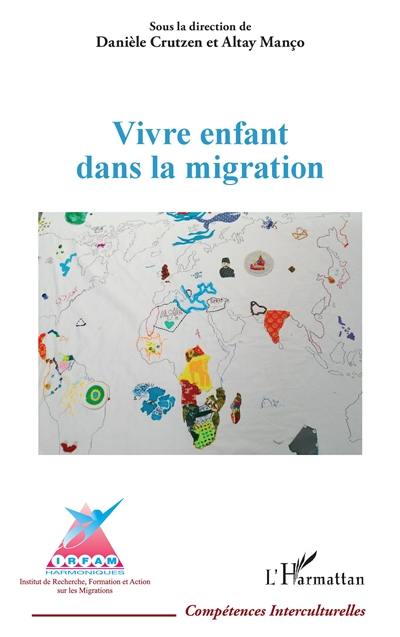 Vivre enfant dans la migration