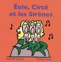 Eole, Circé et les sirènes