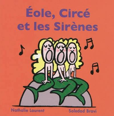 Eole, Circé et les sirènes