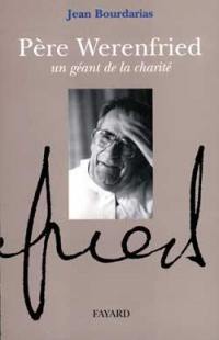 Père Werenfried, un géant de la charité