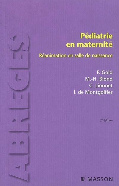 Pédiatrie en maternité : réanimation en salle de naissance