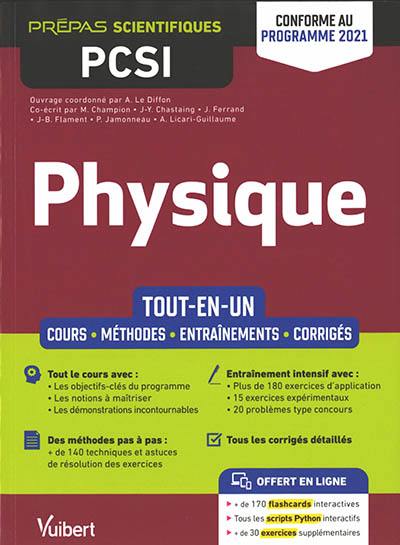 Physique : PCSI : tout-en-un : conforme au programme 2021