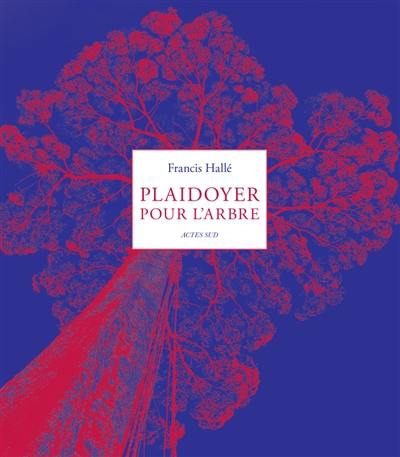 Plaidoyer pour l'arbre