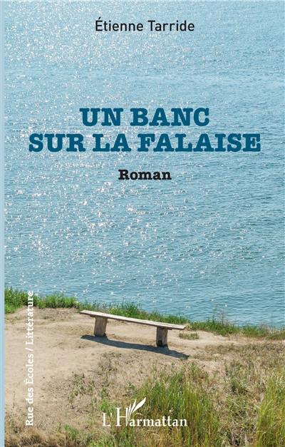 Un banc sur la falaise