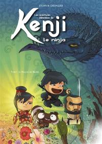 Les aventures débridées de Kenji le ninja. Vol. 1. Le dragon des brumes