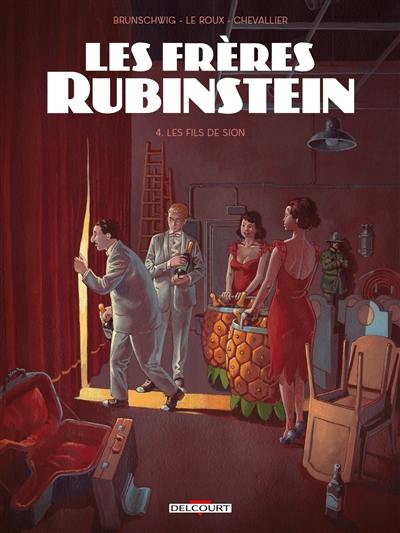 Les frères Rubinstein. Vol. 4. Les fils de Sion