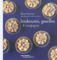 Loukoums, gazelles et cie